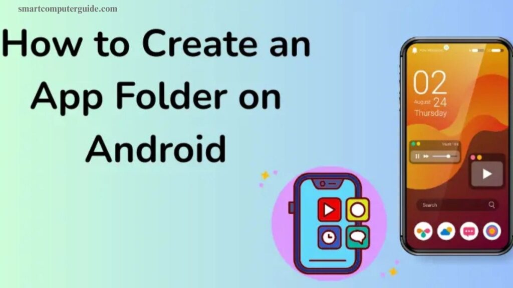 How to Make an App Folder on Android